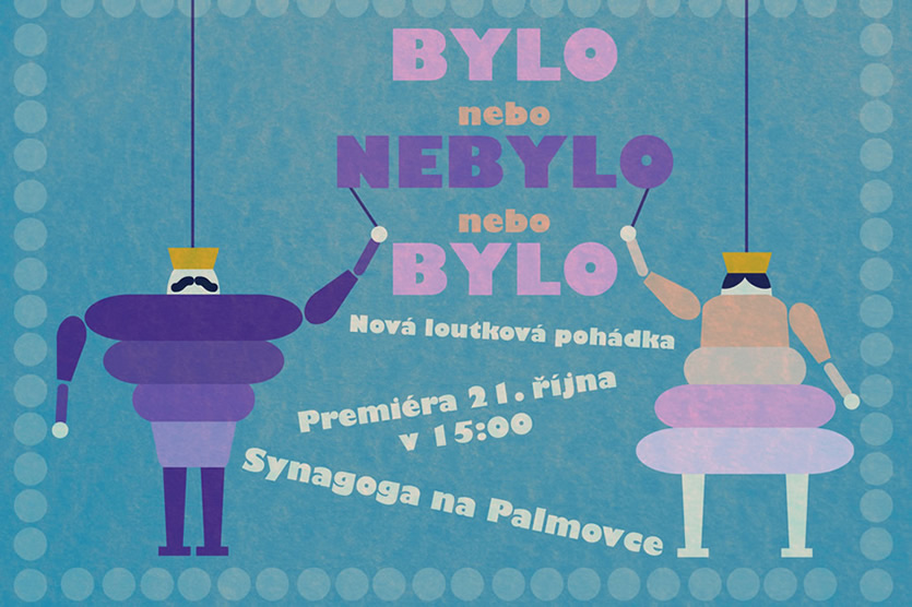 bylo nebo nebylo - loutková pohádka